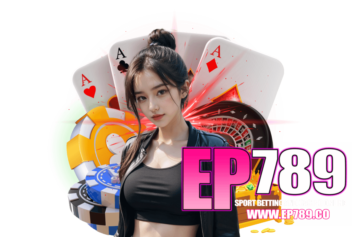 ep789 สล็อต